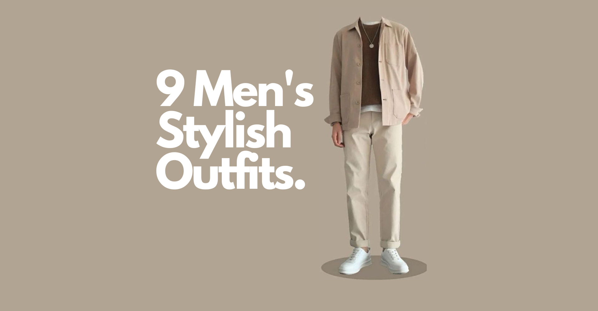 Fashion Outfit for Men, Look Selection