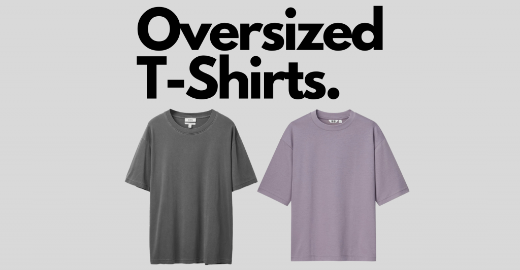7 Best Oversized TShirts For a Streetwear Look OnPointFresh