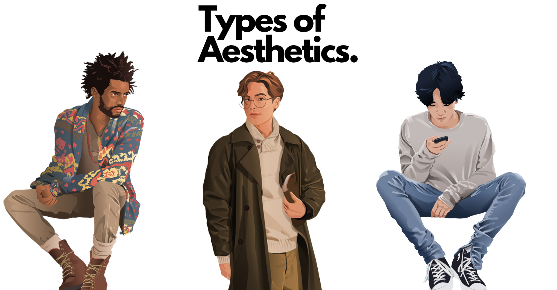 Types of Fashion Aesthetics – Visual Guide – OnPointFresh