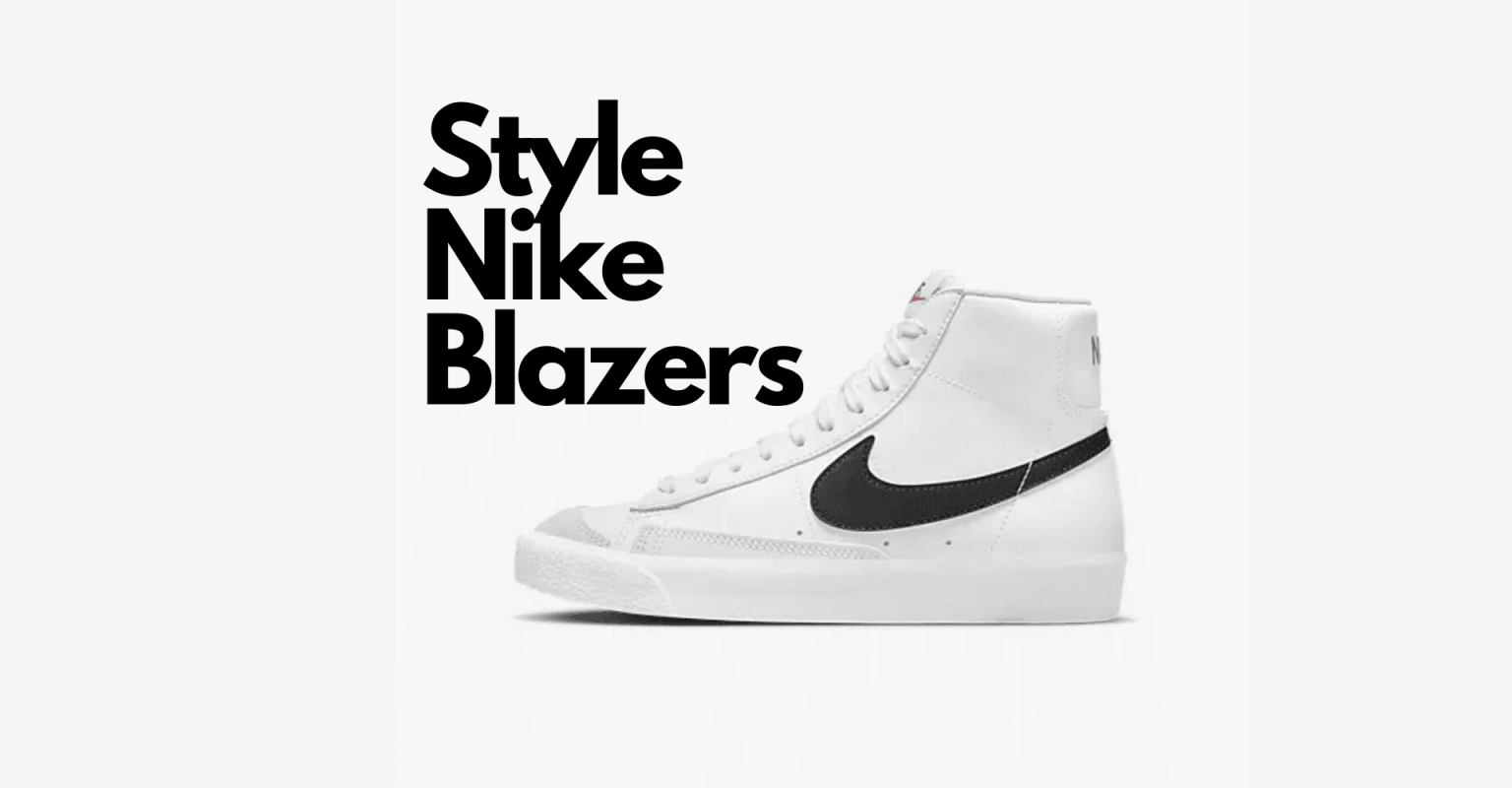 How To Style Nike Blazer Mid 77 Outfits OnPointFresh
