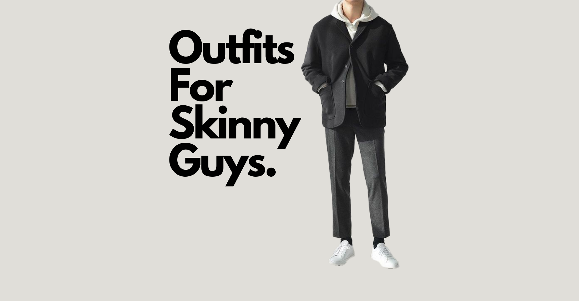 Ridiculous Splendor Squire How To Dress If You're A Skinny Guy – OnPointFresh