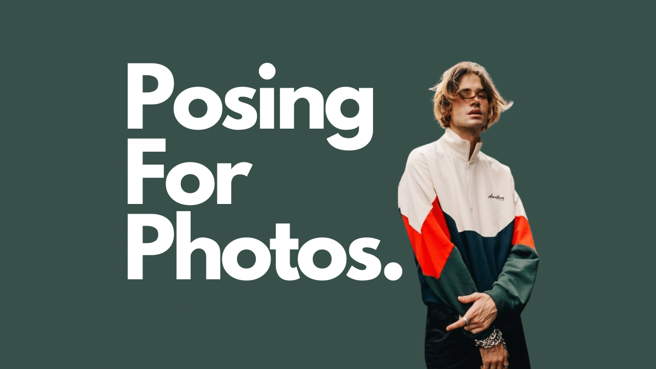 How To Pose For Pictures As a Guy – OnPointFresh